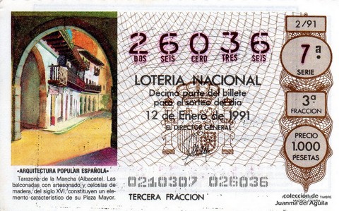Décimo de Lotería Nacional de 1991 Sorteo 2 - «ARQUITECTURA POPULAR ESPAÑOLA» - TARAZONA DE LA MANCHA (ALBACETE) SIGLO XVI