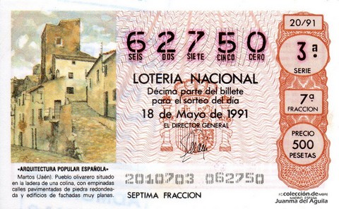 Décimo de Lotería Nacional de 1991 Sorteo 20 - «ARQUITECTURA POPULAR ESPAÑOLA» - MARTOS (JAEN)