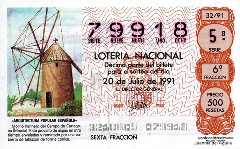 Décimo de Lotería Nacional de 1991 Sorteo 32 - «ARQUITECTURA POPULAR ESPAÑOLA» - MOLINO HARINERO DEL CAMPO DE CARTAGENA (MURCIA)