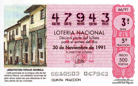 Décimo de Lotería Nacional de 1991 Sorteo 66 - «ARQUITECTURA POPULAR ESPAÑOLA» - CALLE PORTICADA  EN SALVATIERRA (ALAVA)