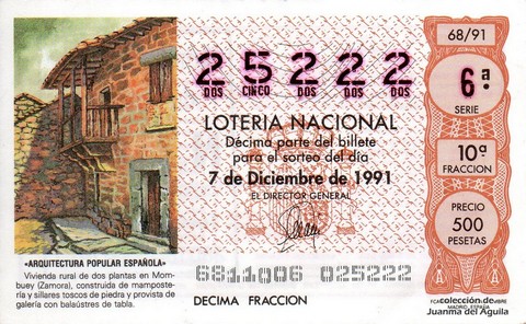 Décimo de Lotería Nacional de 1991 Sorteo 68 - «ARQUITECTURA POPULAR ESPAÑOLA» - VIVIENDA RURAL EN MOMBUEY (ZAMORA)
