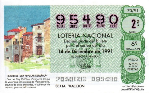 Décimo de Lotería Nacional de 1991 Sorteo 70 - «ARQUITECTURA POPULAR ESPAÑOLA» - VIVIENDAS DE MAMPOSTERIA EN SOS DEL REY CATOLICO (ZARAGOZA)