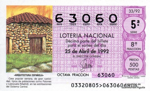 Décimo de Lotería Nacional de 1992 Sorteo 33 - «ARQUITECTURA ESPAÑOLA» - CASA POPULAR SERRANA