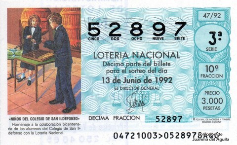 Décimo de Lotería Nacional de 1992 Sorteo 47 - «NIÑOS DEL COLEGIO DE SAN ILDEFONSO»