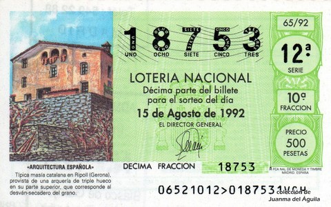 Décimo de Lotería Nacional de 1992 Sorteo 65 - «ARQUITECTURA ESPAÑOLA» - TIPICA MASIA CATALANA EN RIPOLL (GERONA)