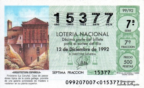 Décimo de Lotería Nacional de 1992 Sorteo 99 - «ARQUITECTURA ESPAÑOLA» - FINISTERRE (LA CORUÑA). CASA DE PESCADORES