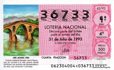 Décimo de Lotería Nacional de 1993 Sorteo 62 - «AÑO JACOBEO 1993» - PUENTE MEDIEVAL LLAMADO «DE LA REINA»