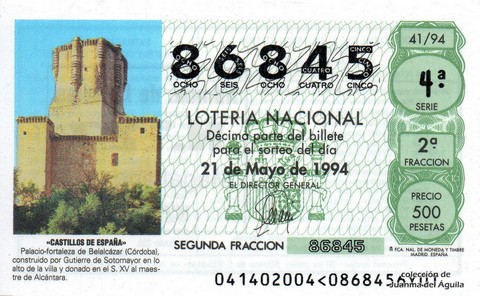 Décimo de Lotería Nacional de 1994 Sorteo 41 - «CASTILLOS DE ESPAÑA» - PALACIO-FORTALEZA DE BELALCÁZAR (CÓRDOBA)