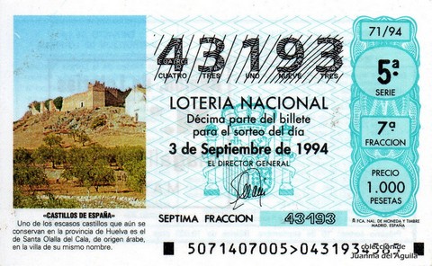 Décimo de Lotería Nacional de 1994 Sorteo 71 - «CASTILLOS DE ESPAÑA» - SANTA OLALLA DEL CALA (HUELVA) DE ORIGEN ÁRABE