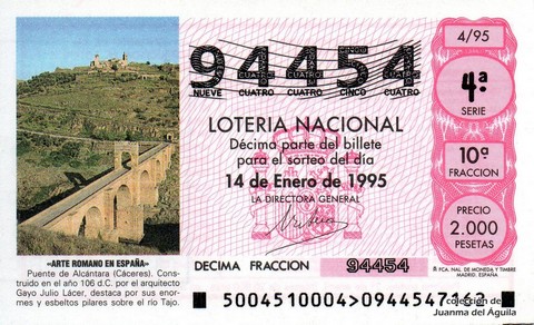 Décimo de Lotería Nacional de 1995 Sorteo 4 - «ARTE ROMANO EN ESPAÑA» - PUENTE DE ALCÁNTARA (CÁCERES)