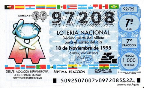 Décimo de Lotería Nacional de 1995 Sorteo 92 - CIBELAE: ASOCIACION IBEROAMERICANA DE LOTERIAS DE ESTADO