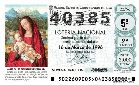 Décimo de Lotería Nacional de 1996 Sorteo 22 - «ARTE EN LAS CATEDRALES ESPAÑOLAS». VIRGEN DEL BELLO PAÍS