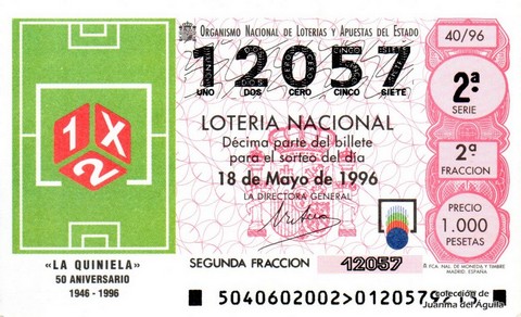 Décimo de Lotería Nacional de 1996 Sorteo 40 - «LA QUINIELA»
