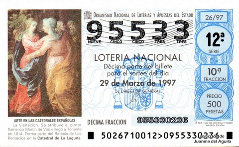 Décimo de Lotería Nacional de 1997 Sorteo 26 - ARTE EN LAS CATEDRALES ESPAÑOLAS - LA VISITACIÓN