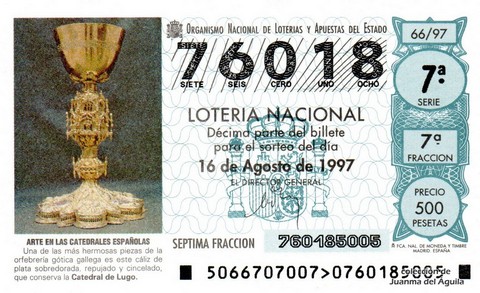 Décimo de Lotería Nacional de 1997 Sorteo 66 - ARTE EN LAS CATEDRALES ESPAÑOLAS - CALIZ DE PLATA SOBREDORADA. CATEDRAL DE LUGO