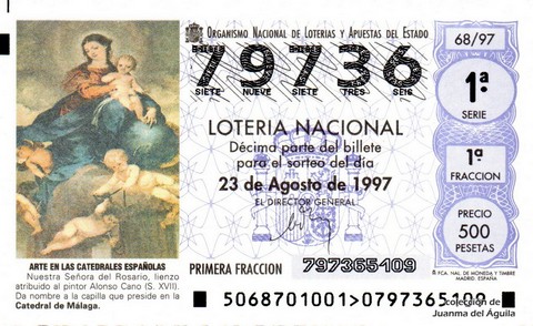 Décimo de Lotería Nacional de 1997 Sorteo 68 - ARTE EN LAS CATEDRALES ESPAÑOLAS - NUESTRA SEÑORA DEL ROSARIO (S. XVII). CATEDRAL DE MÁLAGA