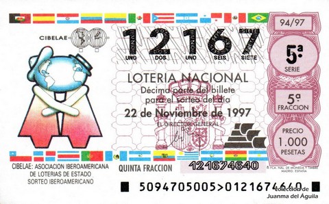 Décimo de Lotería Nacional de 1997 Sorteo 94 - CIBELAE: ASOCIACION IBEROAMERICANA DE LOTERIAS DE ESTADO