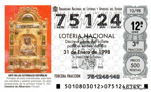 Décimo de Lotería Nacional de 1998 Sorteo 10 - ARTE EN LAS CATEDRALES ESPAÑOLAS - PORTAPAZ DE PLATA SOBREDORADA