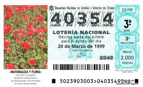 Décimo de Lotería Nacional de 1999 Sorteo 23 - «NATURALEZA Y FLORA» - AMARILLO Y AMAPOLA...