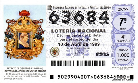 Décimo de Lotería Nacional de 1999 Sorteo 29 - RETRATO DE CISNEROS (F. BIGARNY) - UNIVERSIDAD COMPLUTENSE DE MADRID