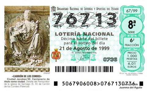 Décimo de Lotería Nacional de 1999 Sorteo 67 - «CARRIÓN DE LOS CONDES»