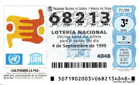 Décimo de Lotería Nacional de 1999 Sorteo 71 - «CULTIVEMOS LA PAZ»