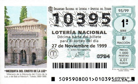 Décimo de Lotería Nacional de 1999 Sorteo 95 - «MEZQUITA DEL CRISTO DE LA LUZ»