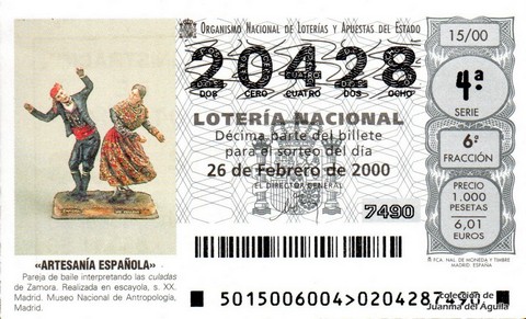 Décimo de Lotería Nacional de 2000 Sorteo 15 - «ARTESANÍA ESPAÑOLA» - PAREJA DE BAILE INTERPRETANDO LAS CULADAS DE ZAMORA