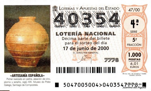 Décimo de Lotería Nacional de 2000 Sorteo 47 - «ARTESANÍA ESPAÑOLA» - PICHEL REALIZADO EN PELTRE