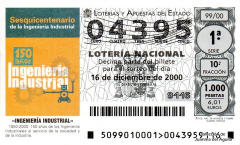 Décimo de Lotería Nacional de 2000 Sorteo 99 - «INGENIERÍA INDUSTRIAL»
