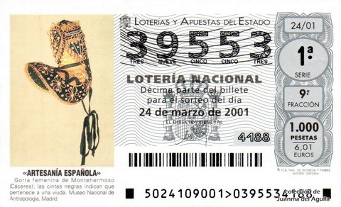 Décimo de Lotería Nacional de 2001 Sorteo 24 - «ARTESANÍA ESPAÑOLA» - GORRA FEMENINA DE MONTEHERMOSO (CÁCERES)