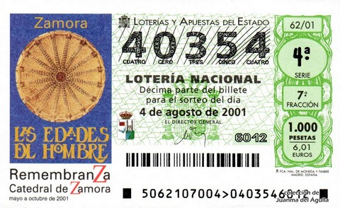 Décimo de Lotería Nacional de 2001 Sorteo 62 - ZAMORA - LAS EDADES DEL HOMBRE