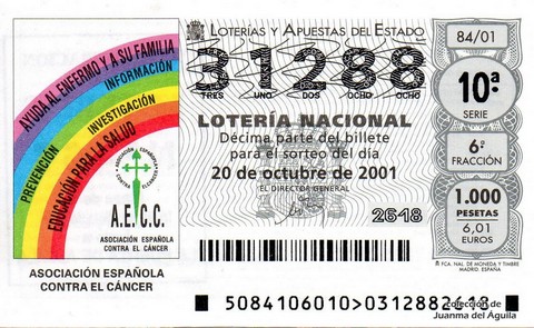Décimo de Lotería Nacional de 2001 Sorteo 84 - ASOCIACIÓN ESPAÑOLA CONTRA EL CÁNCER