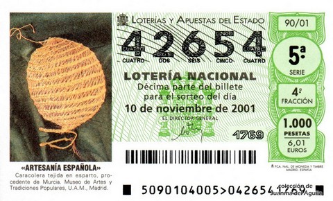 Décimo de Lotería Nacional de 2001 Sorteo 90 - «ARTESANÍA ESPAÑOLA» - CARACOLERA TEJIDA EN ESPARTO