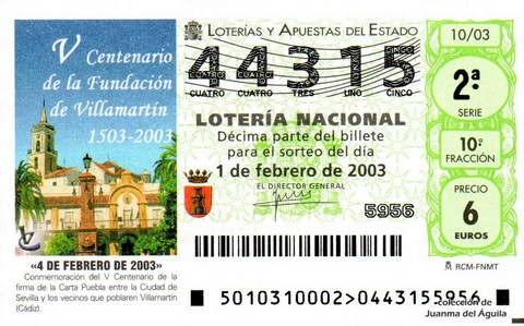 Décimo de Lotería Nacional de 2003 Sorteo 10 - «4 DE FEBRERO DE 2003»