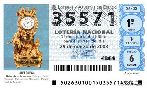 Décimo de Lotería Nacional de 2003 Sorteo 26 - «RELOJES» - RELOJ DE SOBREMESA