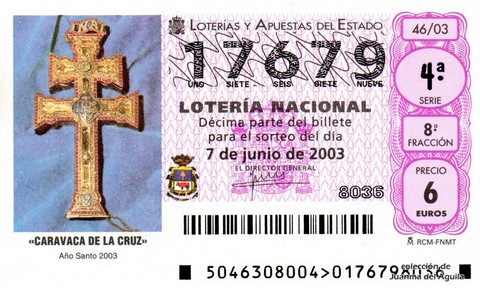 Décimo de Lotería Nacional de 2003 Sorteo 46 - «CARAVACA DE LA CRUZ»