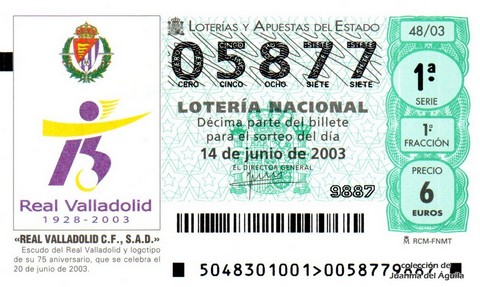 Décimo de Lotería Nacional de 2003 Sorteo 48 - «REAL VALLADOLID C.F.,S.A.D.»