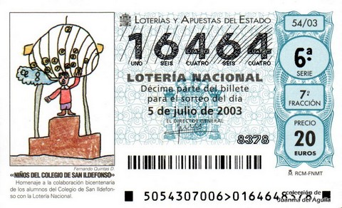 Décimo de Lotería Nacional de 2003 Sorteo 54 - «NIÑOS DEL COLEGIO DE SAN ILDEFONSO»