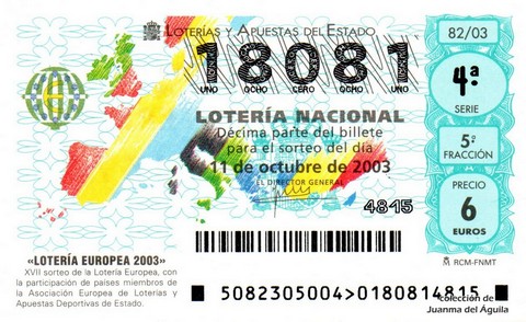 Décimo de Lotería Nacional de 2003 Sorteo 82 - «LOTERÍA EUROPEA 2003»