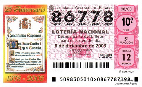 Décimo de Lotería Nacional de 2003 Sorteo 98 - «CONSTITUCIÓN ESPAÑOLA» 25 ANIVERSARIO (1978-2003)
