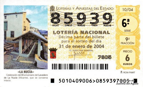 Décimo de Lotería Nacional de 2004 Sorteo 10 - «LA NUCÍA»