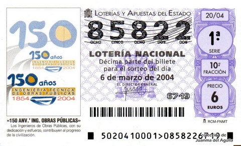 Décimo de Lotería Nacional de 2004 Sorteo 20 - «150 ANV.º ING. OBRAS PÚBLICAS»