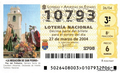 Décimo de Lotería Nacional de 2004 Sorteo 26 - «LA NEGACIÓN DE SAN PEDRO»