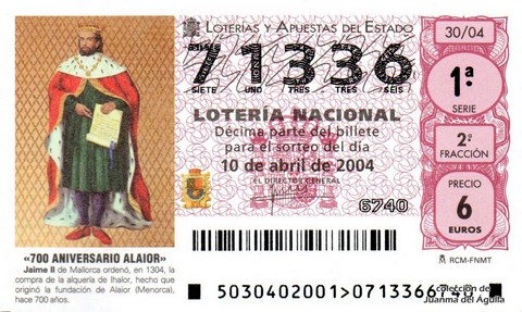 Décimo de Lotería Nacional de 2004 Sorteo 30 - «700 ANIVERSARIO ALAIOR»