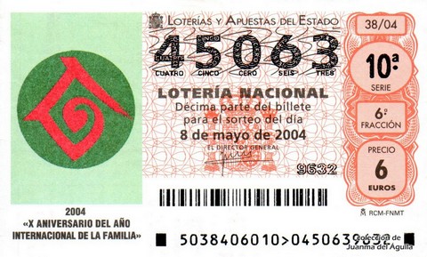 Décimo de Lotería Nacional de 2004 Sorteo 38 - 2004 «X ANIVERSARIO DEL AÑO INTERNACIONAL DE LA FAMILIA»