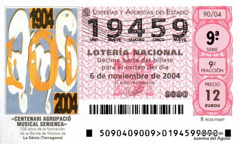 Décimo de Lotería Nacional de 2004 Sorteo 90 - «CENTENARI AGRUPACIÓ MUSICAL SENIENCA»