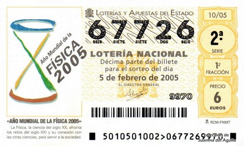 Décimo de Lotería Nacional de 2005 Sorteo 10 - «AÑO MUNDIAL DE LA FÍSICA 2005»