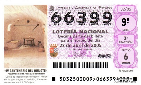 Décimo de Lotería Nacional de 2005 Sorteo 32 - «IV CENTENARIO DEL QUIJOTE» Argamasilla de Alba (Ciudad Real)