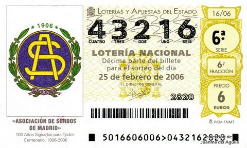 Décimo de Lotería Nacional de 2006 Sorteo 16 - «ASOCIACIÓN DE SORDOS DE MADRID»